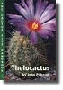 Thelocactus - The Cactus File Handbook 1